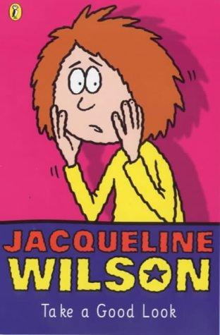 Title details for Take A Good Look by Jacqueline Wilson - Available